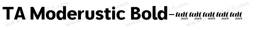 TA Moderustic Bold字体转换